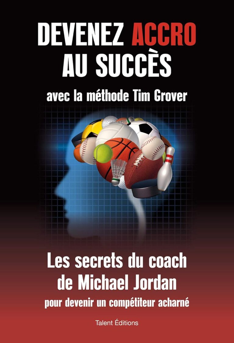 livre devenez accro au succes avec la methode tim grover